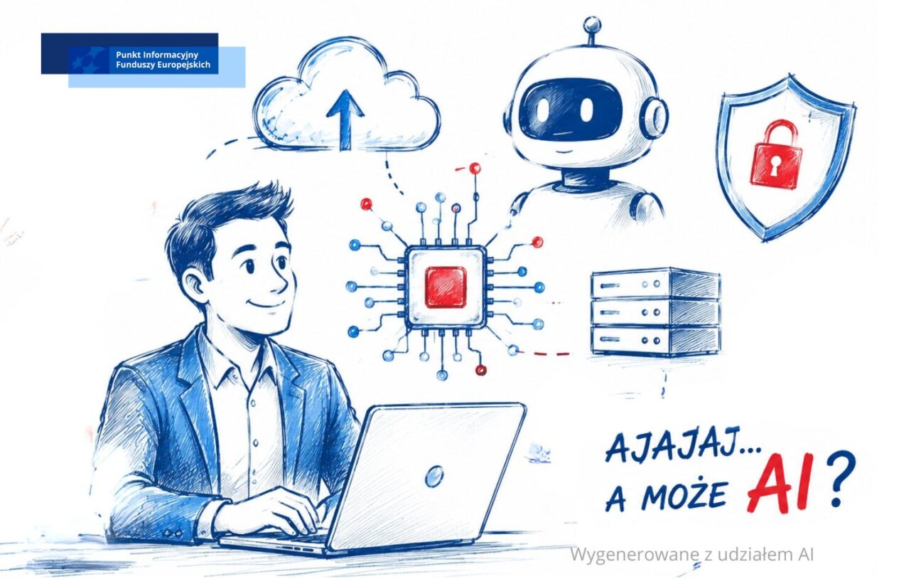 Ajajaj… a może AI? Pożyczka na cyfryzację